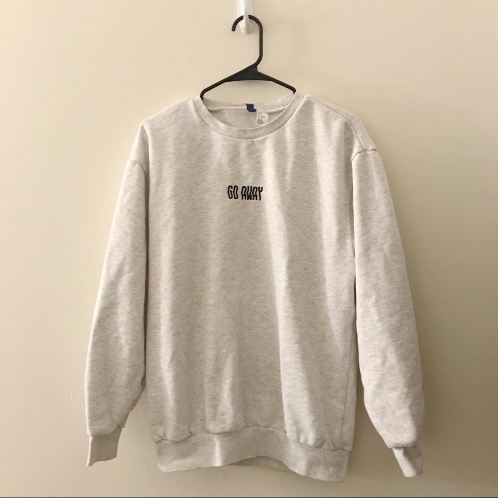 oversized go away sweatshirt